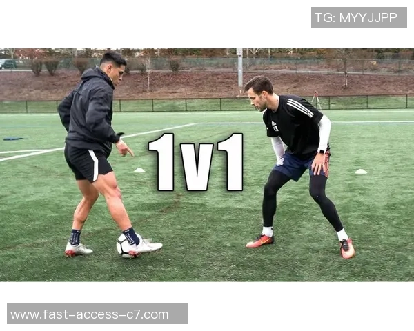 提升个人技能的1v1足球教学技巧与实战演练指南